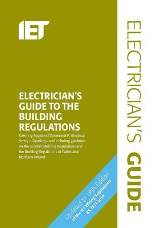 Electrician's Guide to the Building Regulations (2022)